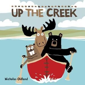 Up the Creek -- Nicholas Oldland